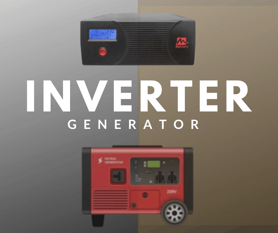 Inverter or Generator