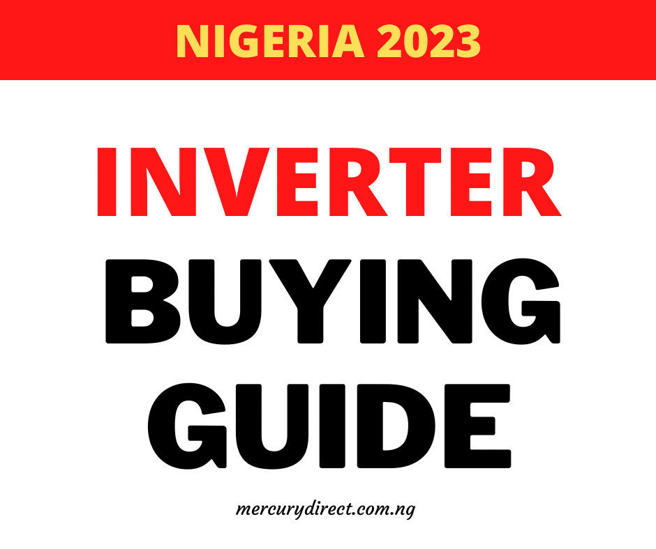 Nigeria Inverter Buying 2023