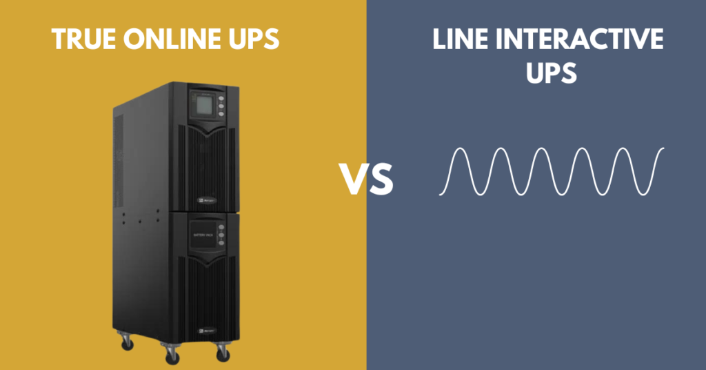 True Online UPS vs Line-Interactive UPS